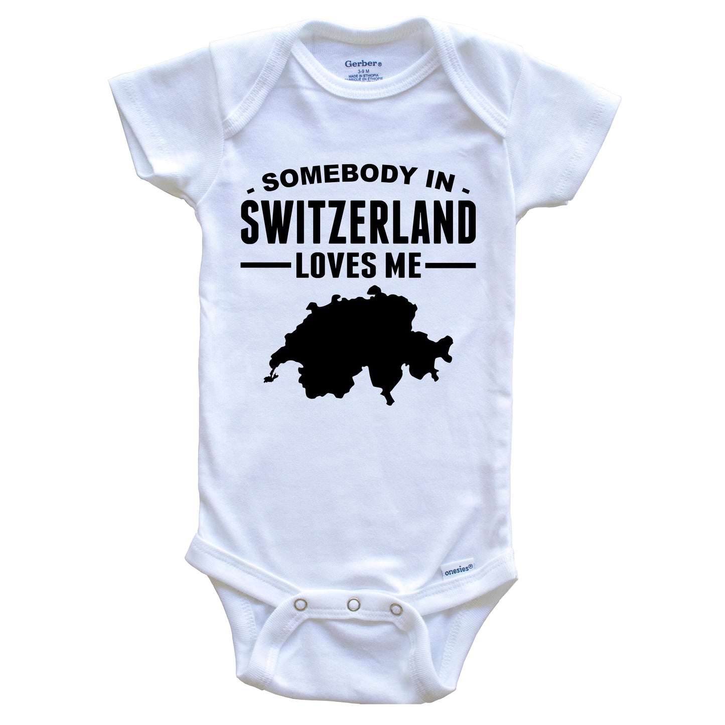Somebody In Switzerland Loves Me Baby Onesie