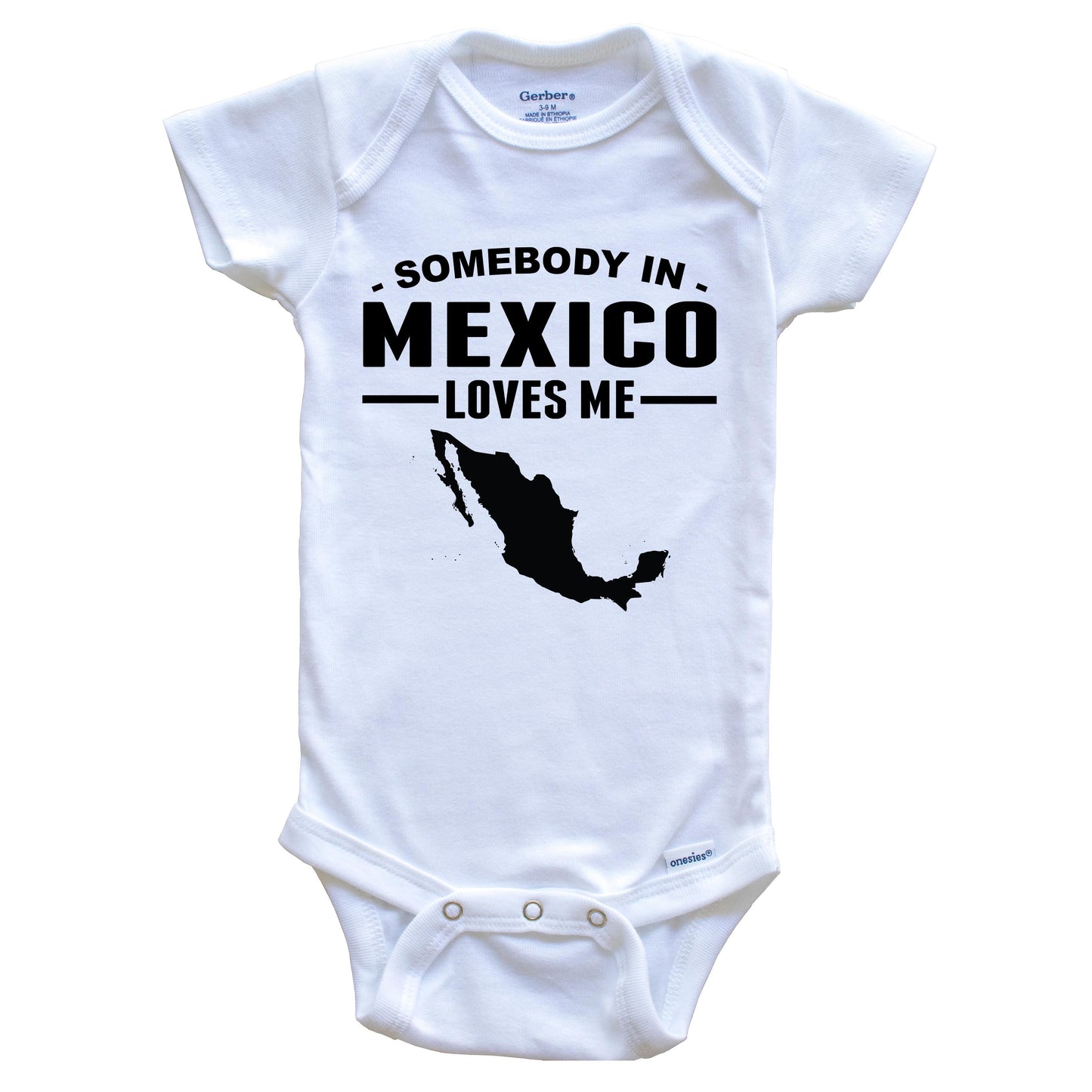 Somebody In Mexico Loves Me Baby Onesie