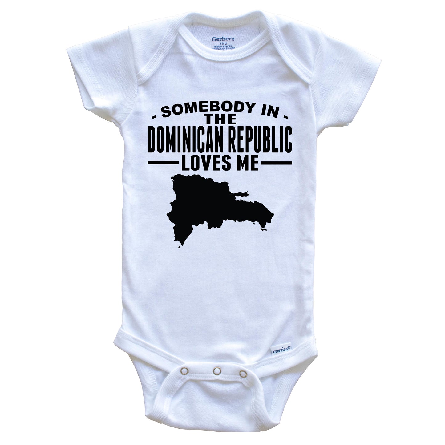 Somebody In The Dominican Republic Loves Me Baby Onesie