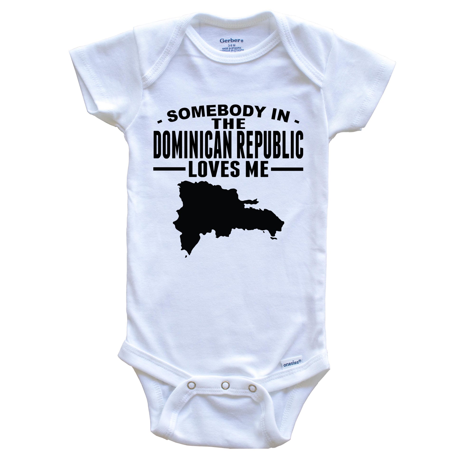 Somebody In The Dominican Republic Loves Me Baby Onesie