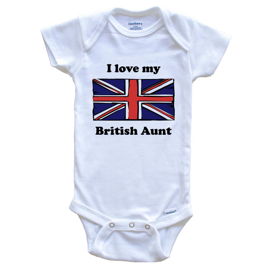 I Love My British Aunt United Kingdom Flag Niece Nephew Baby Onesie
