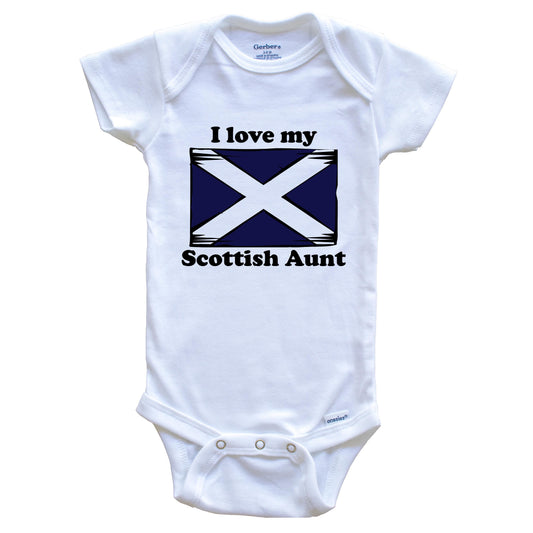 I Love My Scottish Aunt Scotland Flag Niece Nephew Baby Onesie