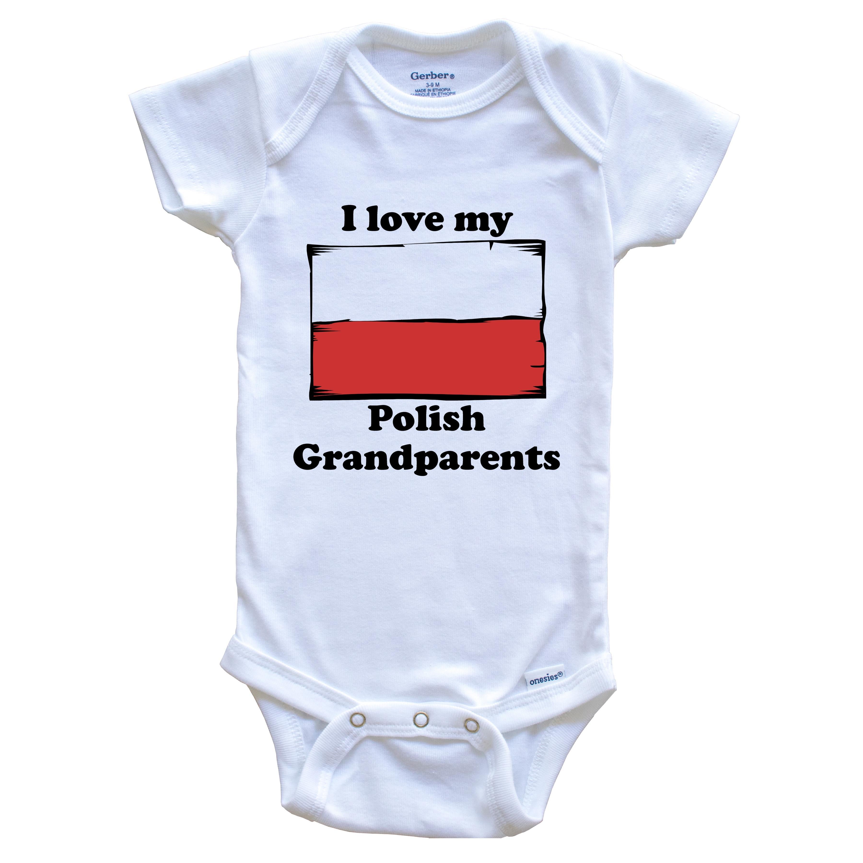 I Love My Polish Grandparents Poland Flag Grandchild Baby Onesie – Really  Awesome Shirts
