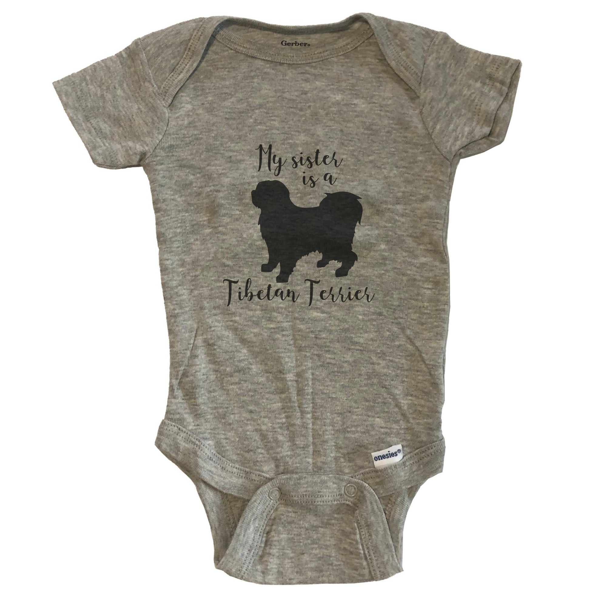 My Sister Is A Tibetan Terrier Cute Dog Baby Onesie - Tibetan Terrier One Piece Baby Bodysuit