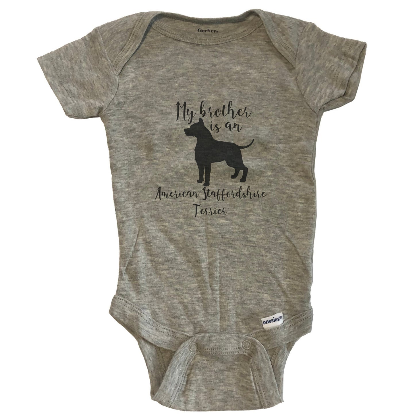 My Brother Is An American Staffordshire Terrier cute Dog Baby Onesie - AmStaff One Piece Baby Bodysuit