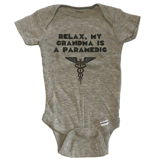 Relax My Grandma Is A Paramedic Funny Baby Onesie - Grey