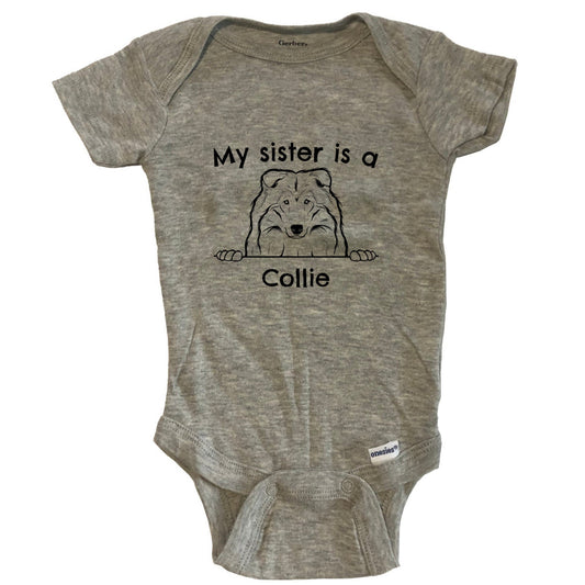 My Sister Is A Collie One Piece Baby Bodysuit - Grey