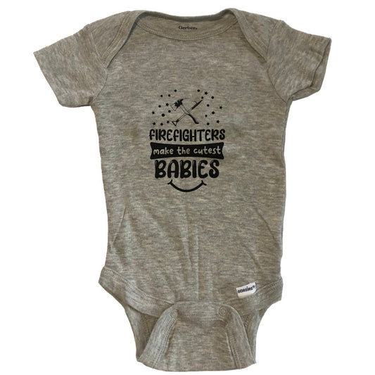 Firefighters Make The Cutest Babies Funny Firefighter One Piece Baby Bodysuit - Grey