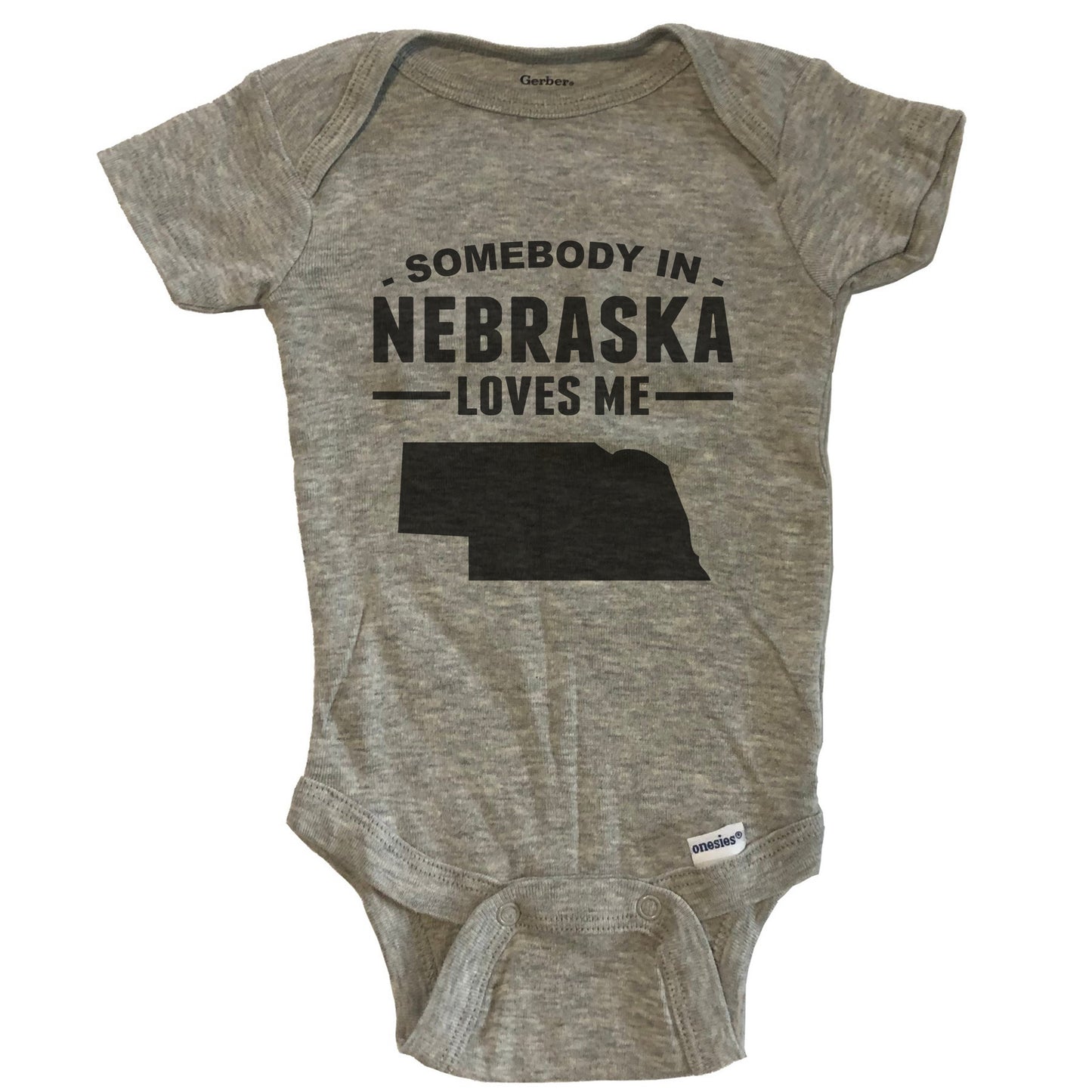 Somebody In Nebraska Loves Me Baby Onesie - Nebraska Baby Bodysuit