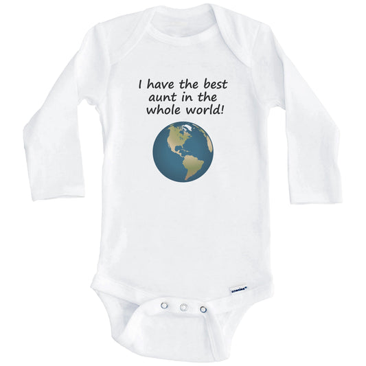 I Have The Best Aunt In The Whole World Niece Nephew Baby Onesie (Long Sleeves)