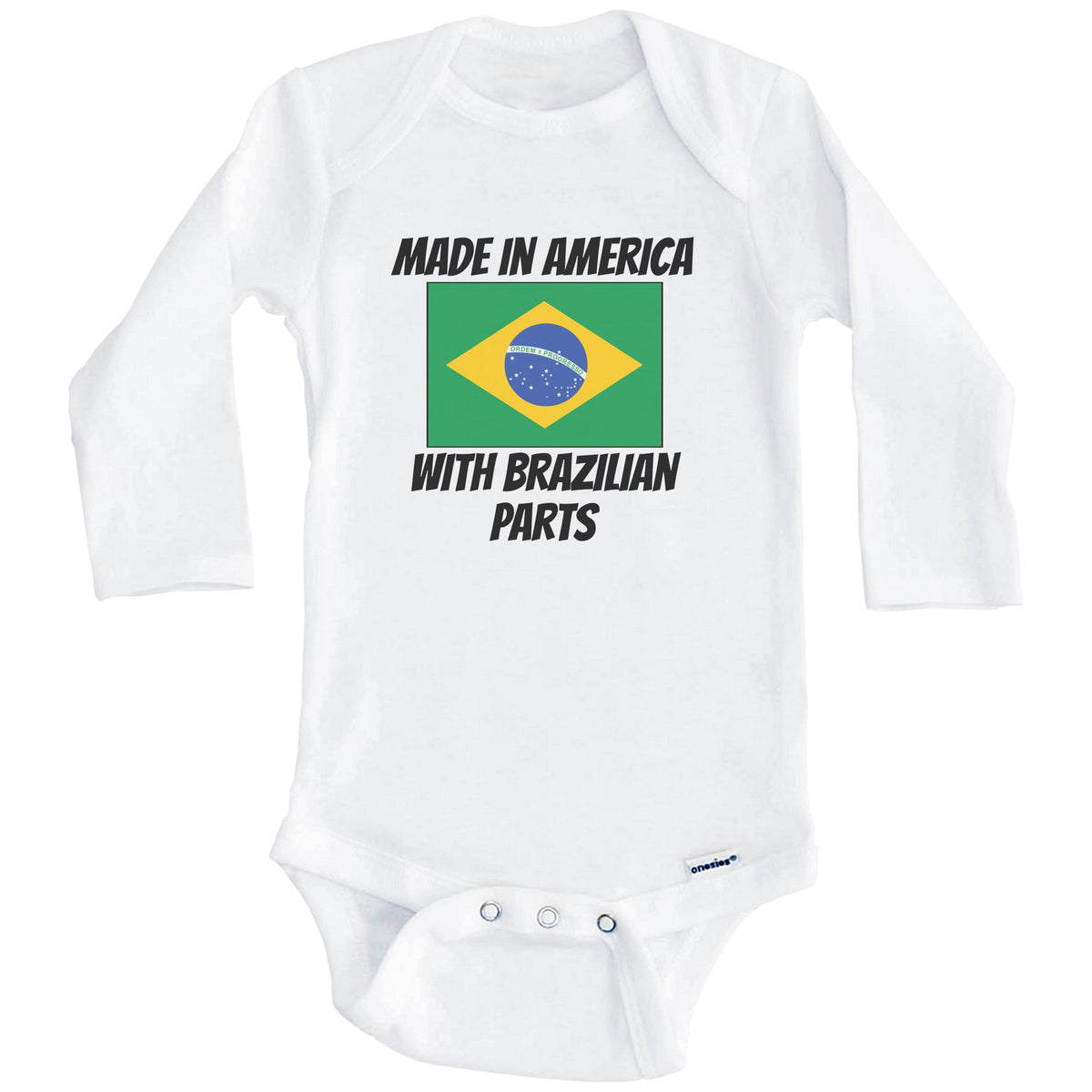 Made In America With Brazilian Parts Brazil Flag Funny Baby Onesie (Long Sleeves)