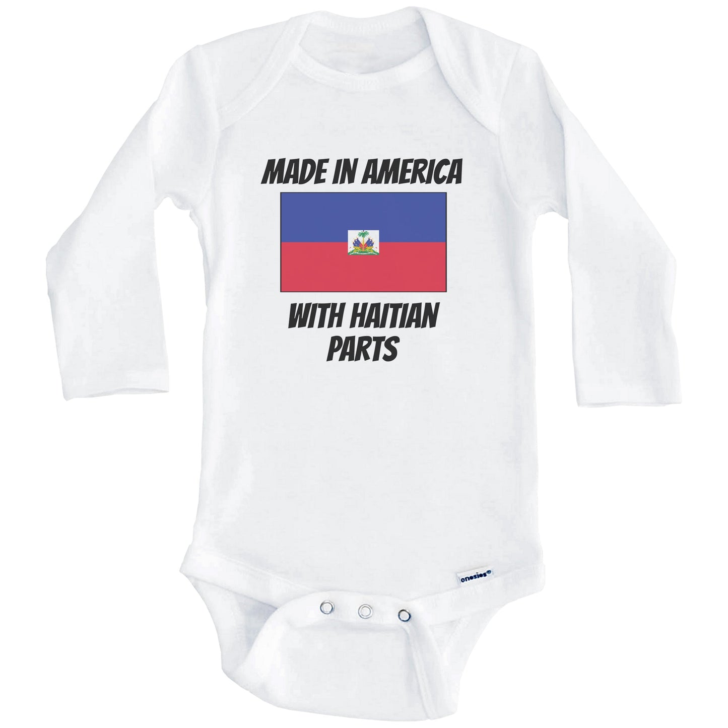 Made In America With Haitian Parts Haiti Flag Funny Baby Onesie (Long Sleeves)