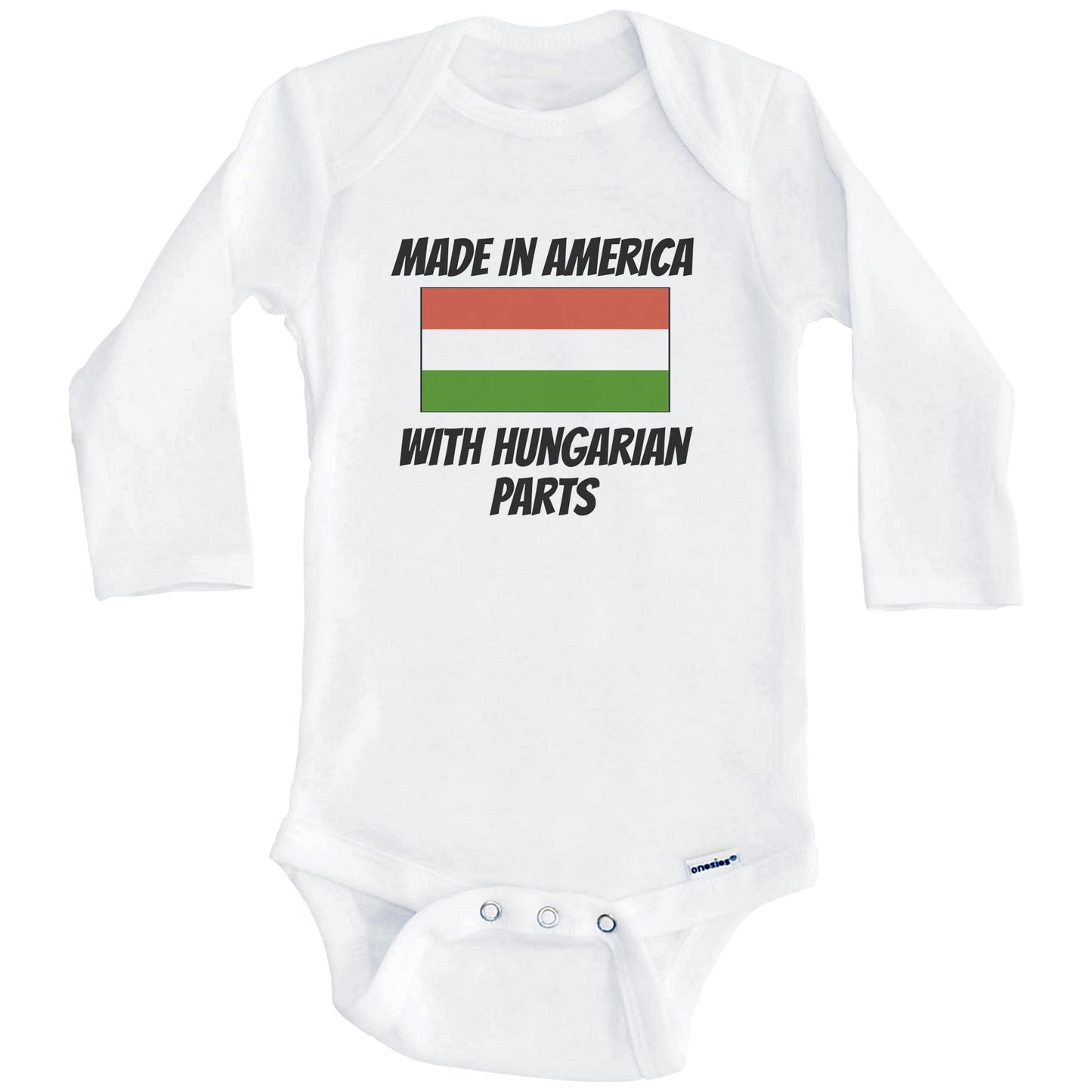 Made In America With Hungarian Parts Hungary Flag Funny Baby Onesie (Long Sleeves)