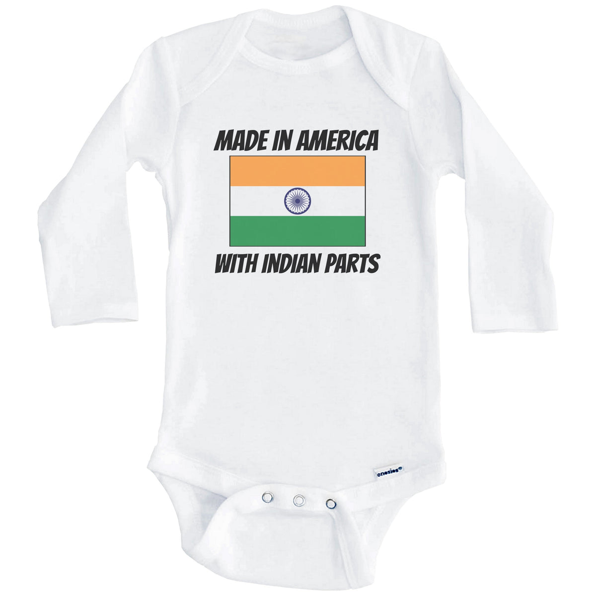 Made In America With Indian Parts India Flag Funny Baby Onesie (Long Sleeves)