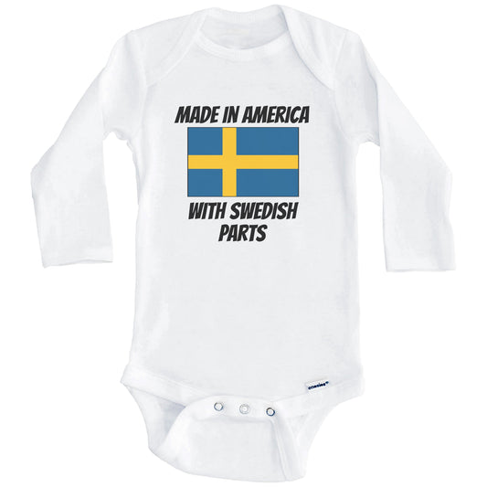 Made In America With Swedish Parts Sweden Flag Funny Baby Onesie (Long Sleeves)