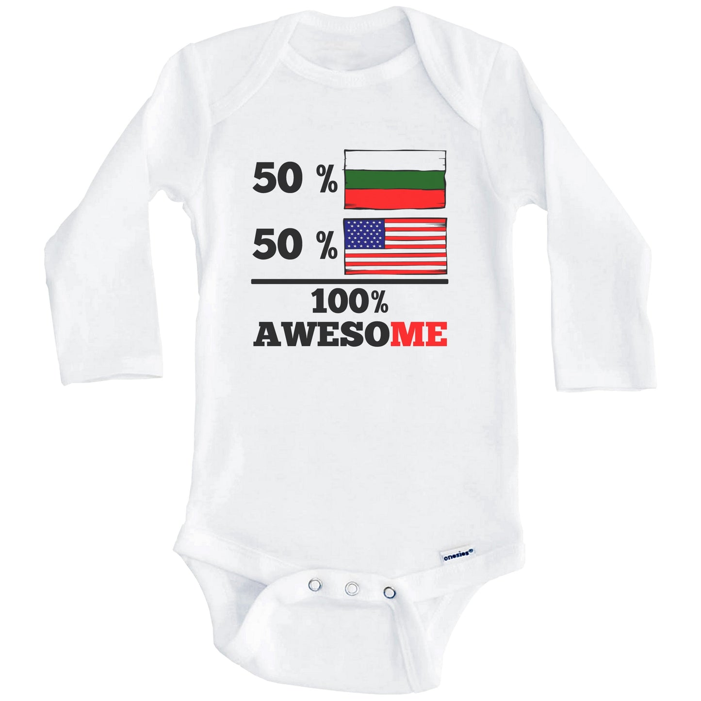 Half Bulgarian Half American 100% Awesome Baby Onesie (Long Sleeves)