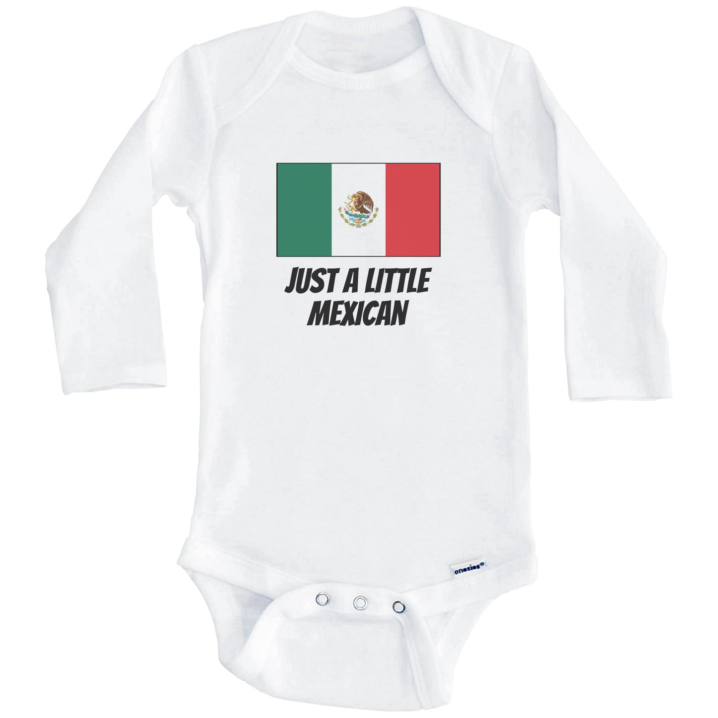 Just A Little Mexican Cute Mexico Flag Baby Onesie (Long Sleeves)