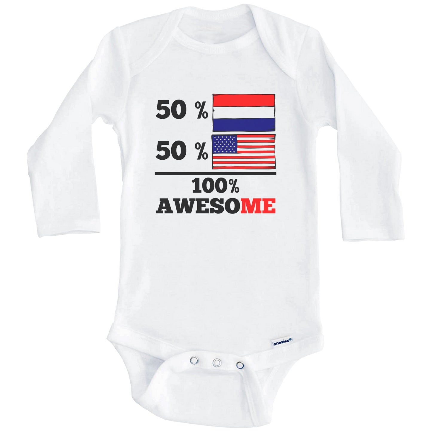 Half Dutch Half American 100% Awesome Baby Onesie (Long Sleeves)
