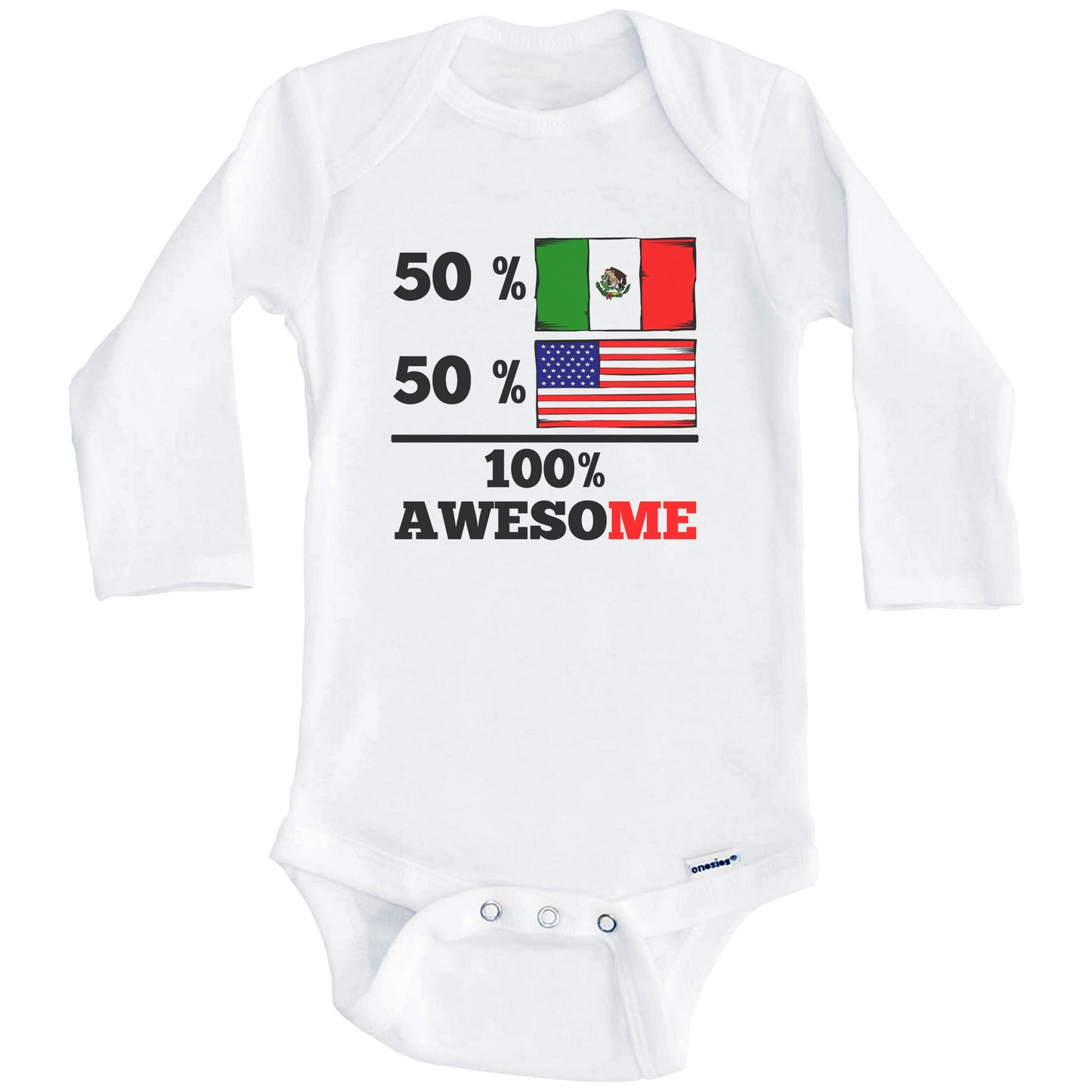 Half Mexican Half American 100% Awesome Baby Onesie (Long Sleeves)