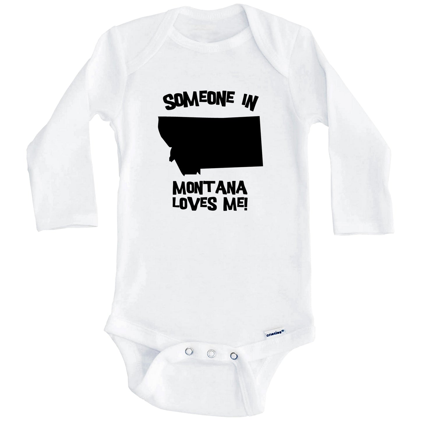 Someone In Montana Loves Me State Silhouette Cute Baby Onesie - One Piece Baby Bodysuit (Long Sleeves)