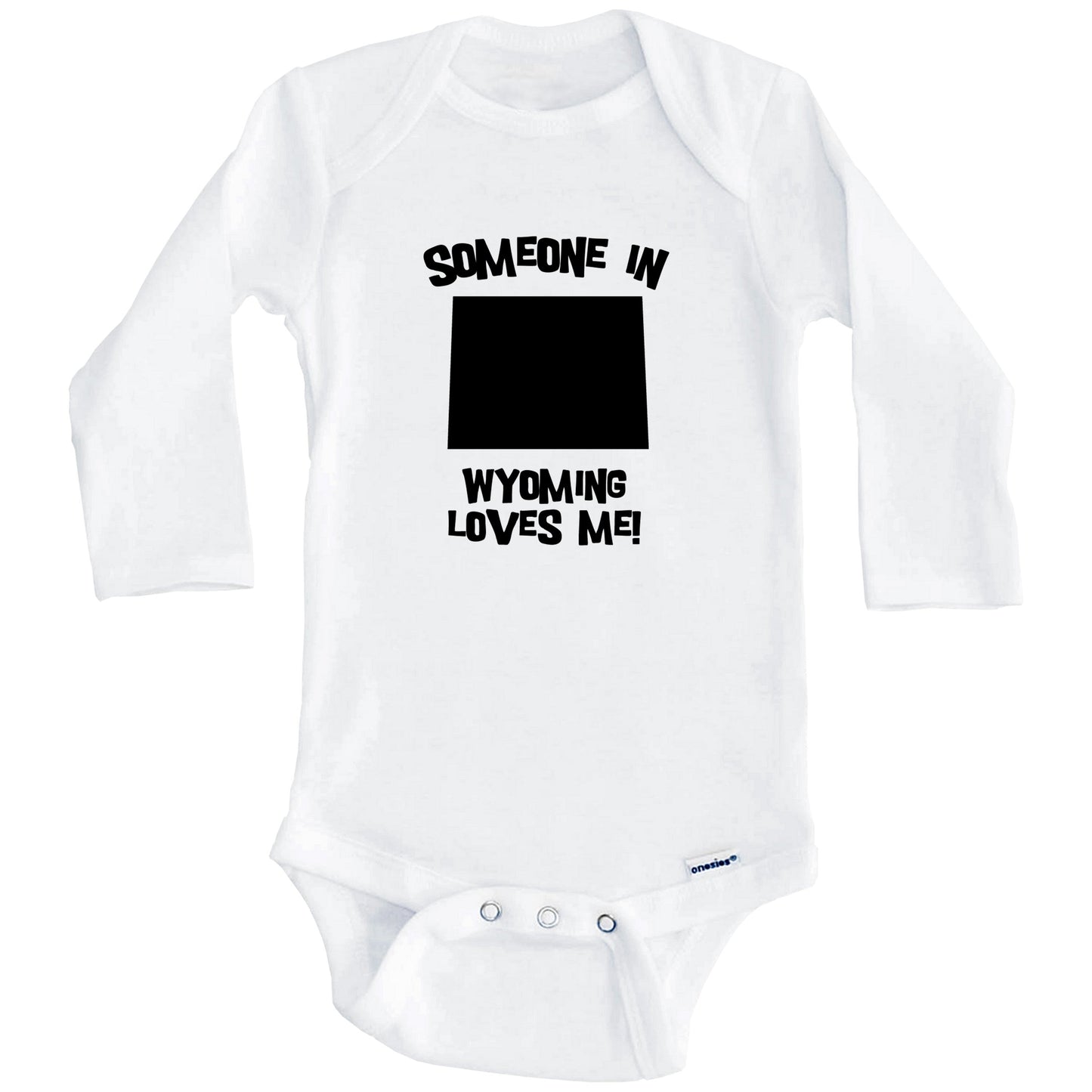 Someone In Wyoming Loves Me State Silhouette Cute Baby Onesie - One Piece Baby Bodysuit (Long Sleeves)