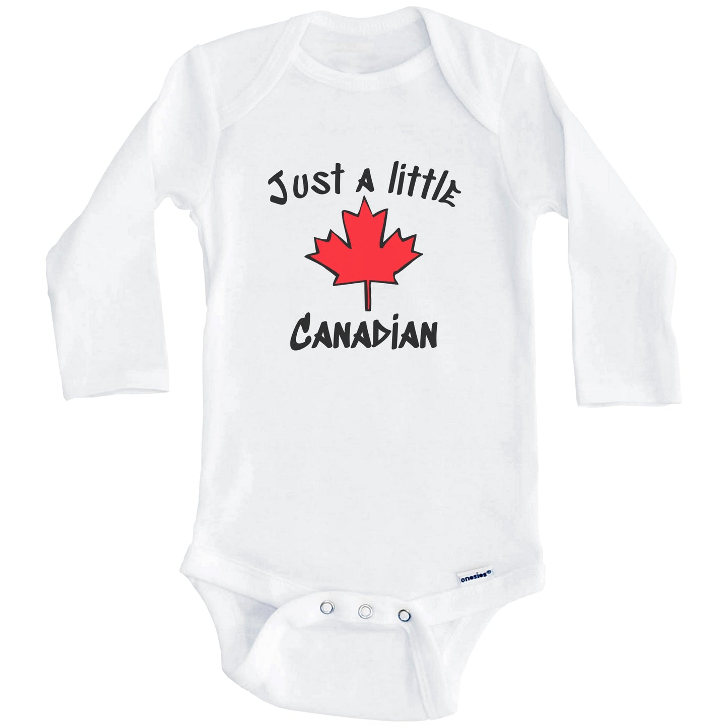 Just A Little Canadian Funny Maple Leaf Onesie - One Piece Baby Bodysuit (Long Sleeves)