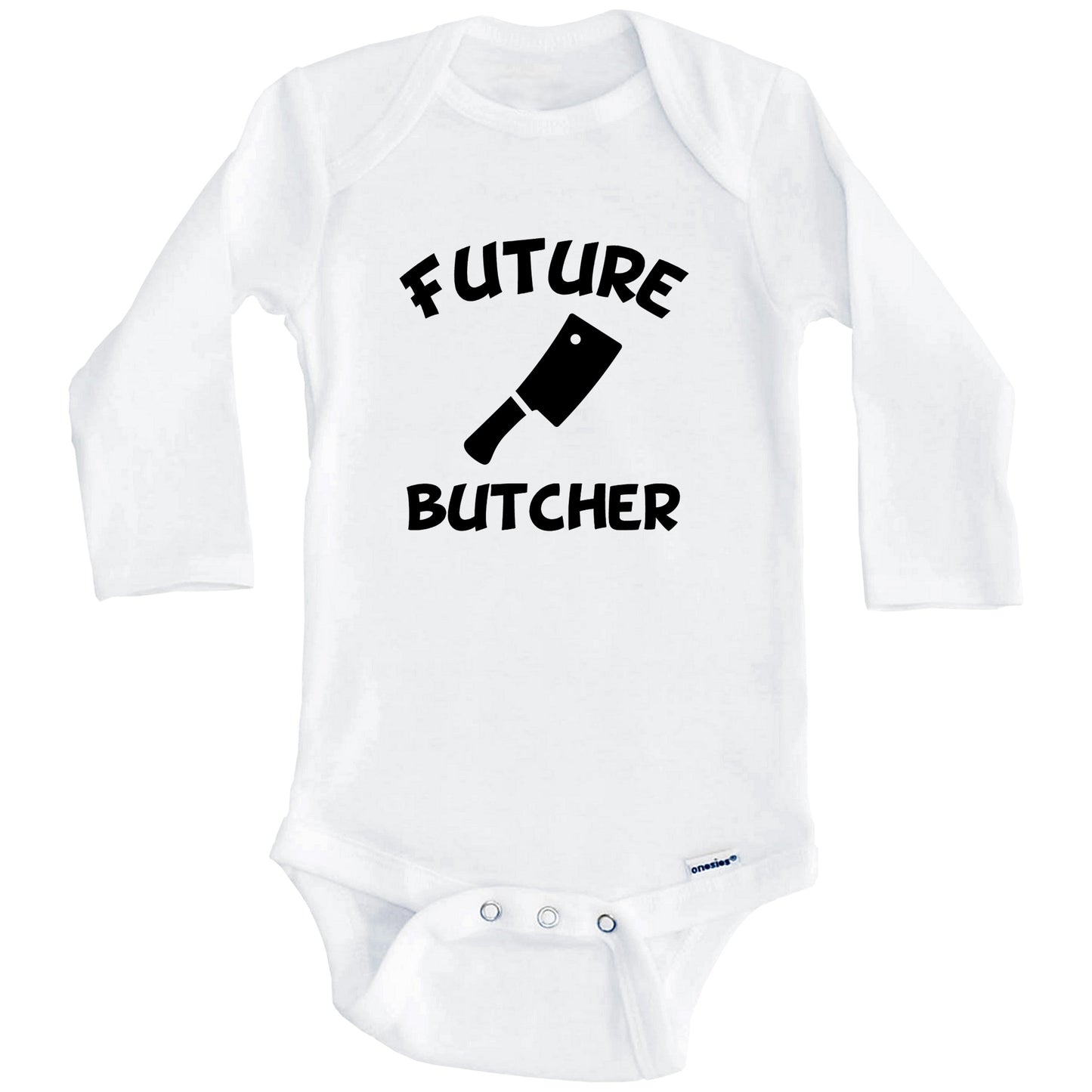 Future Butcher Cute Meat Cleaver Baby Onesie - One Piece Baby Bodysuit (Long Sleeves)