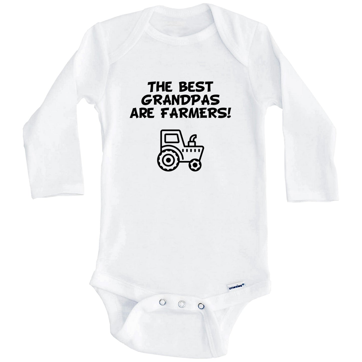 The Best Grandpas Are Farmers Funny Grandchild Baby Onesie (Long Sleeves)