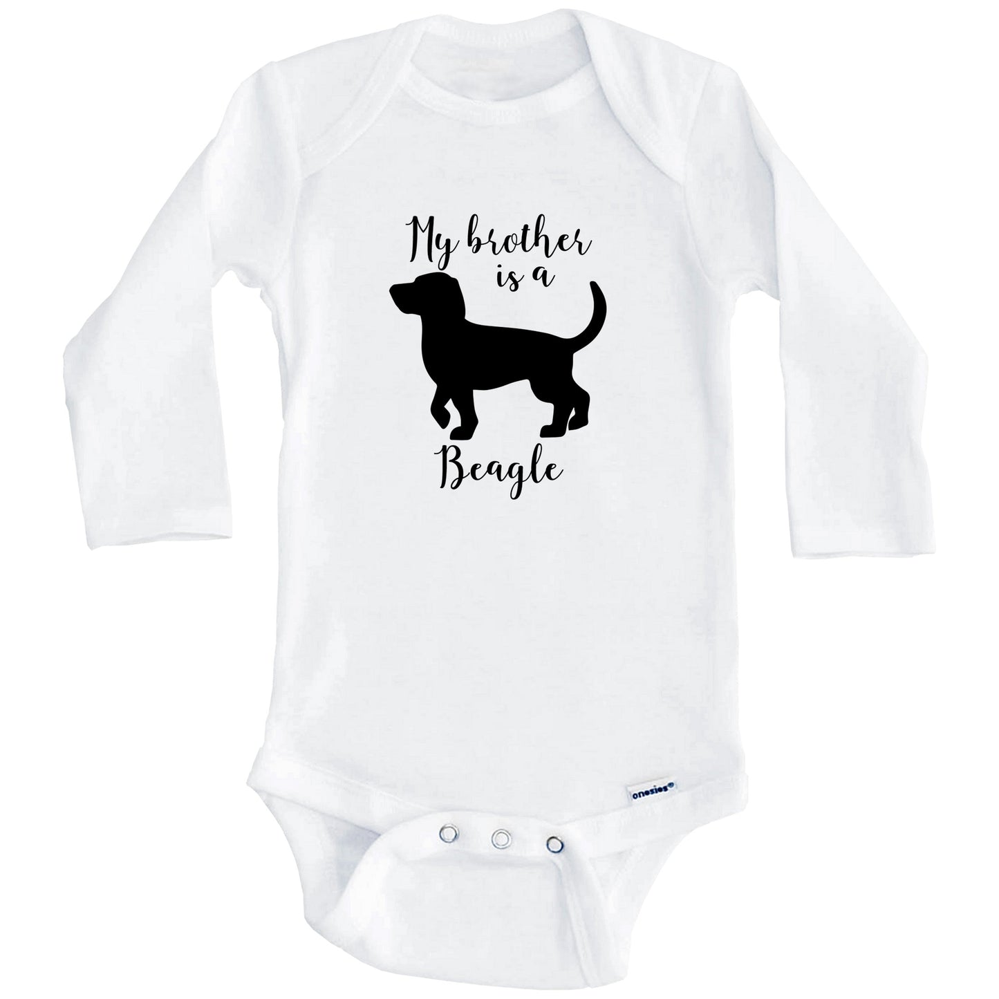 My Brother Is A Beagle Cute Dog Baby Onesie - Beagle One Piece Baby Bodysuit (Long Sleeves)