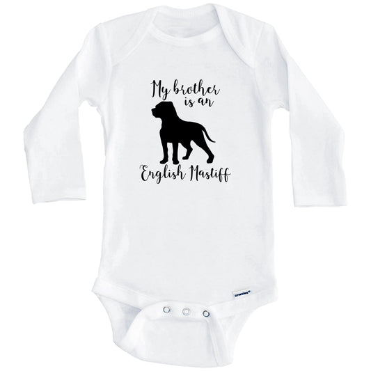 My Brother Is An English Mastiff Cute Dog Baby Onesie - English Mastiff One Piece Baby Bodysuit (Long Sleeves)