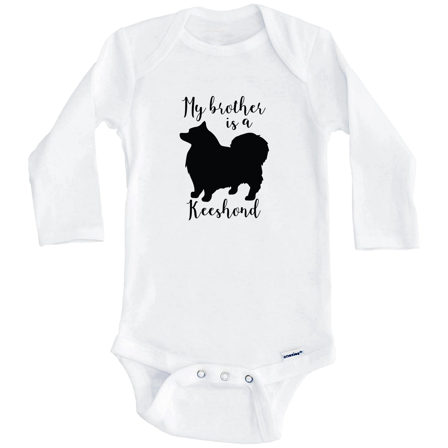 My Brother Is A Keeshond Cute Dog Baby Onesie - Keeshond One Piece Baby Bodysuit (Long Sleeves)