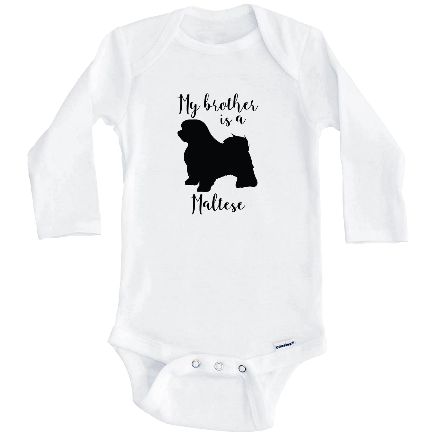 My Brother Is A Maltese Cute Dog Baby Onesie - Maltese One Piece Baby Bodysuit (Long Sleeves)
