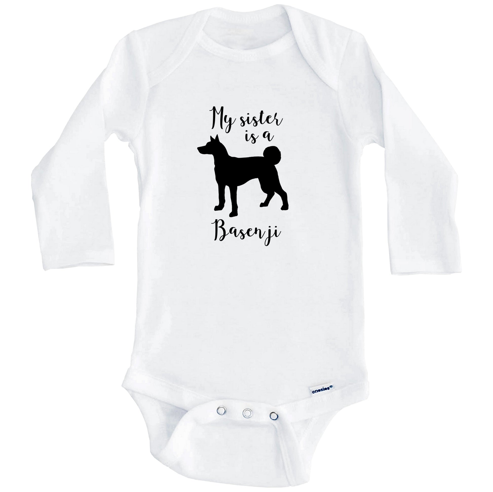 My Sister Is A Basenji Cute Dog Baby Onesie - Congo Dog One Piece Baby Bodysuit (Long Sleeves)