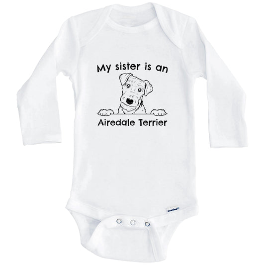 My Sister Is An Airedale Terrier One Piece Baby Bodysuit (Long Sleeves)