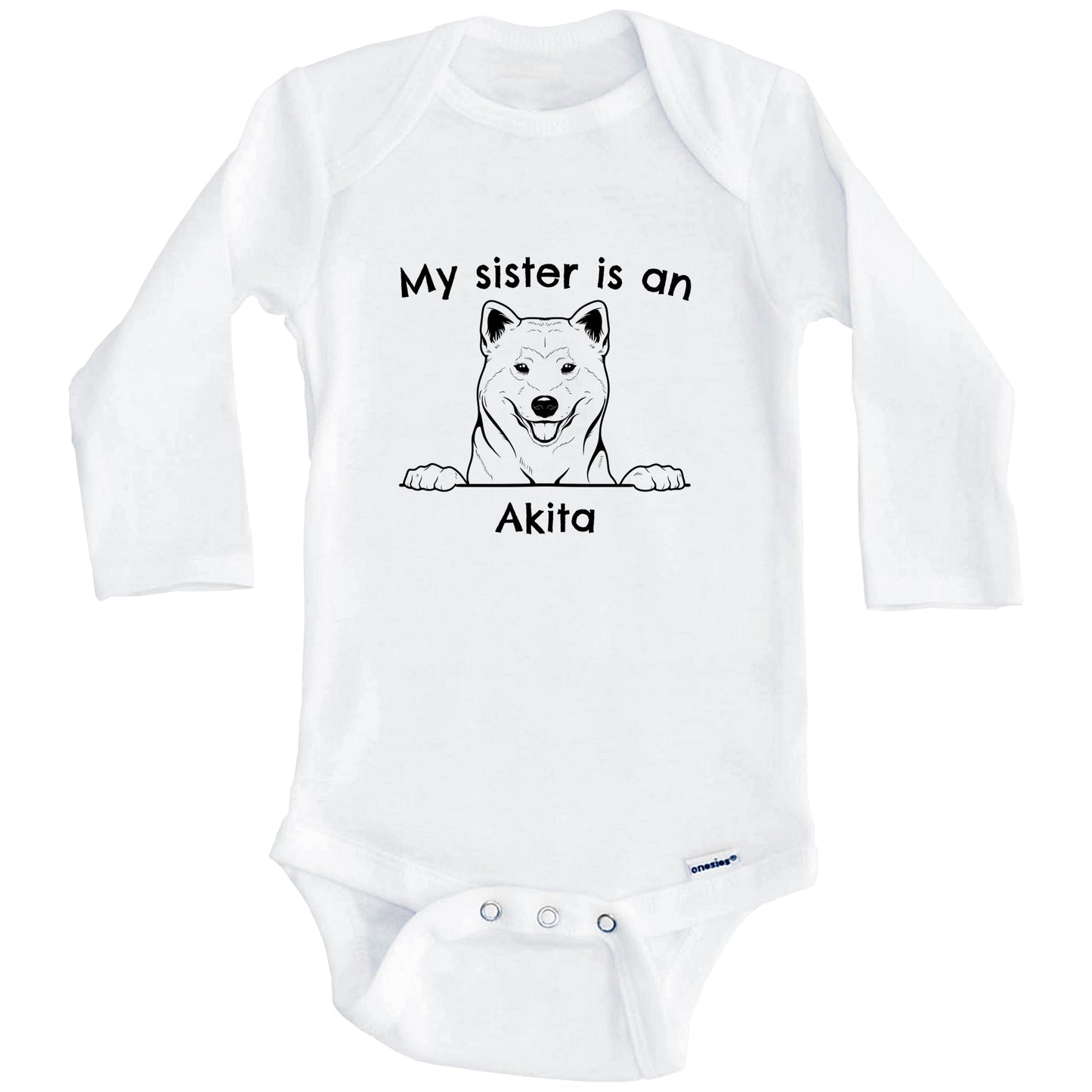 My Sister Is An Akita One Piece Baby Bodysuit (Long Sleeves)