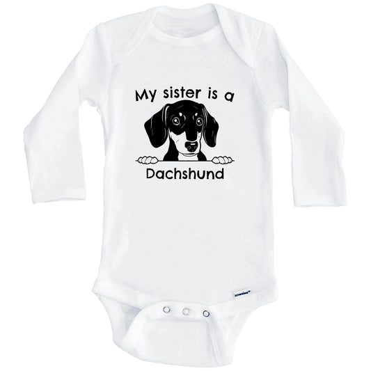 My Sister Is A Dachshund One Piece Baby Bodysuit (Long Sleeves)