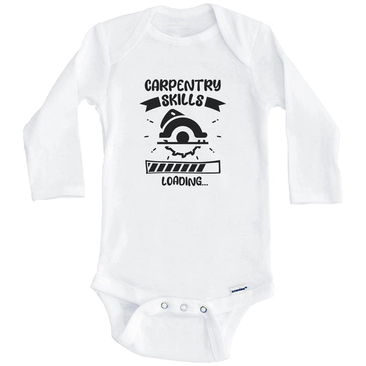 Carpentry Skills Loading Funny Carpentry Baby Bodysuit (Long Sleeves)