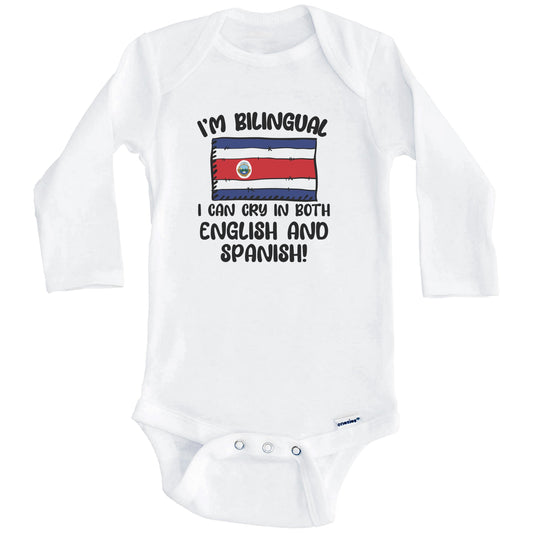 I'm Bilingual I Can Cry In Both English And Spanish Funny Costa Rican Flag Baby Bodysuit (Long Sleeves)