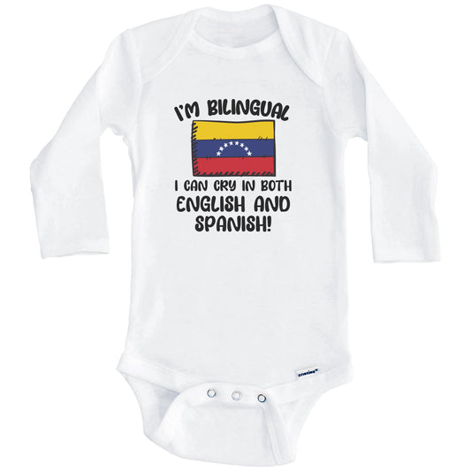 I'm Bilingual I Can Cry In Both English And Spanish Funny Venezuelan Flag Baby Bodysuit (Long Sleeves)