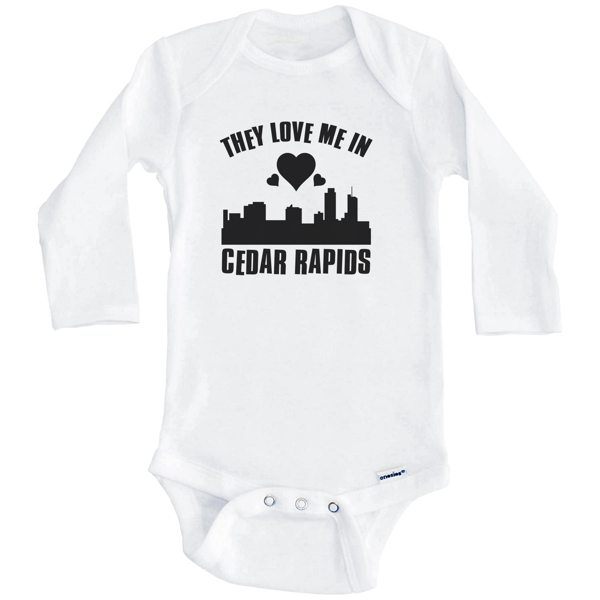 They Love Me In Cedar Rapids Iowa Hearts Skyline One Piece Baby Bodysuit (Long Sleeves)