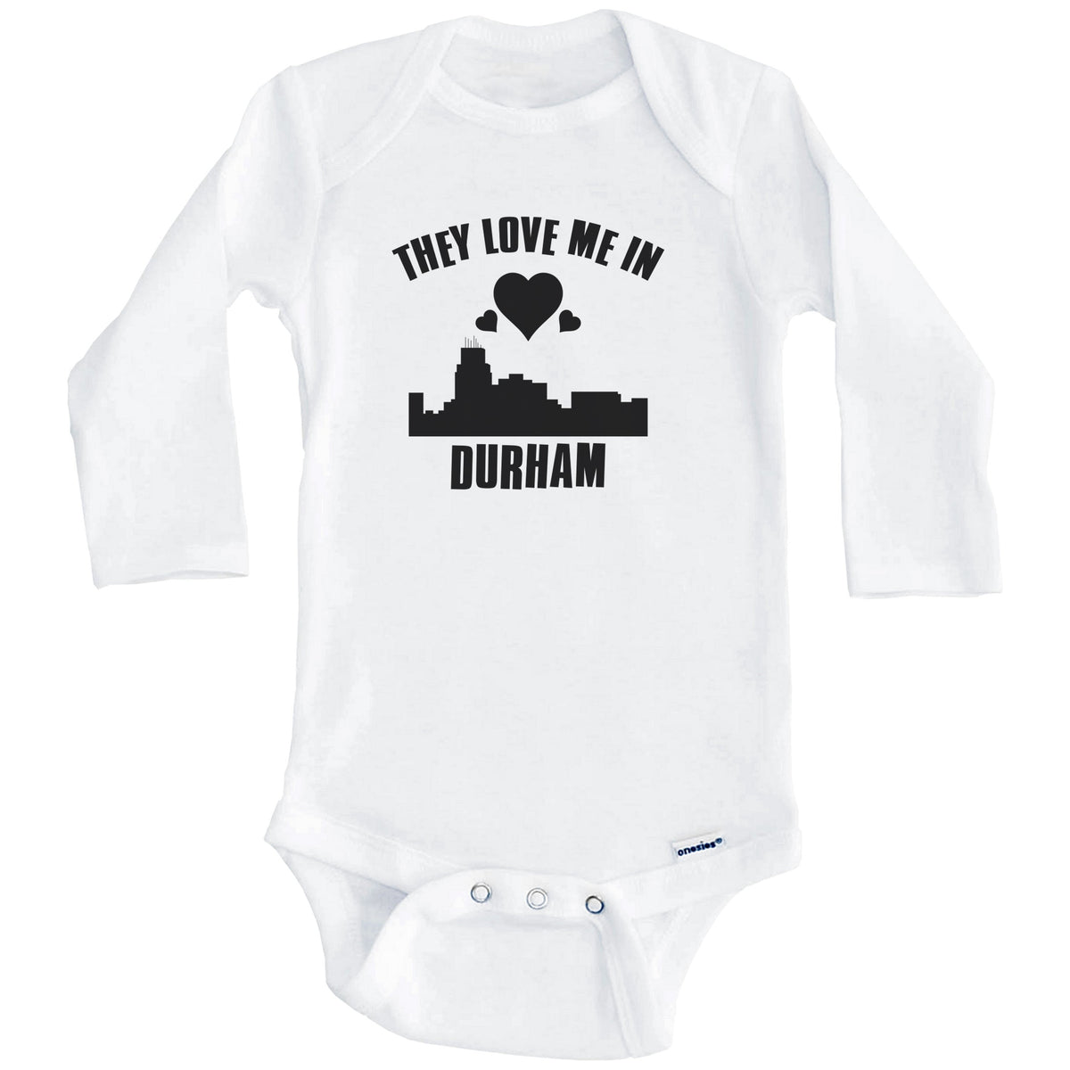 They Love Me In Durham North Carolina Hearts Skyline One Piece Baby Bodysuit (Long Sleeves)