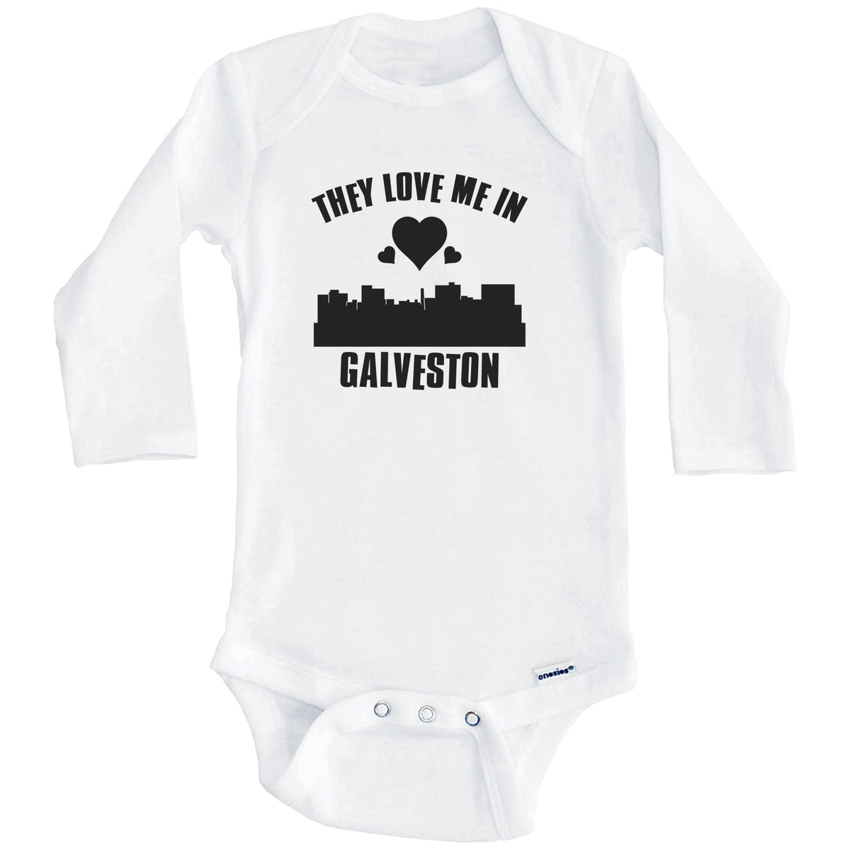 They Love Me In Galveston Texas Hearts Skyline One Piece Baby Bodysuit (Long Sleeves)