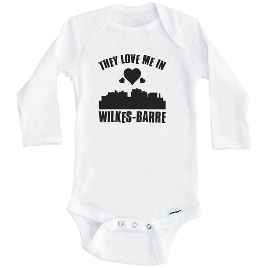 They Love Me In Wilkes-Barre Pennsylvania Hearts Skyline One Piece Baby Bodysuit (Long Sleeves)