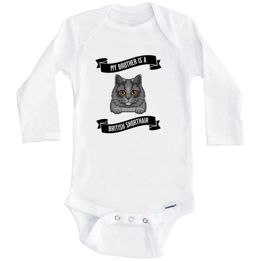 My Brother Is A British Shorthair Cat Cute Kitten Baby Bodysuit (Long Sleeves)