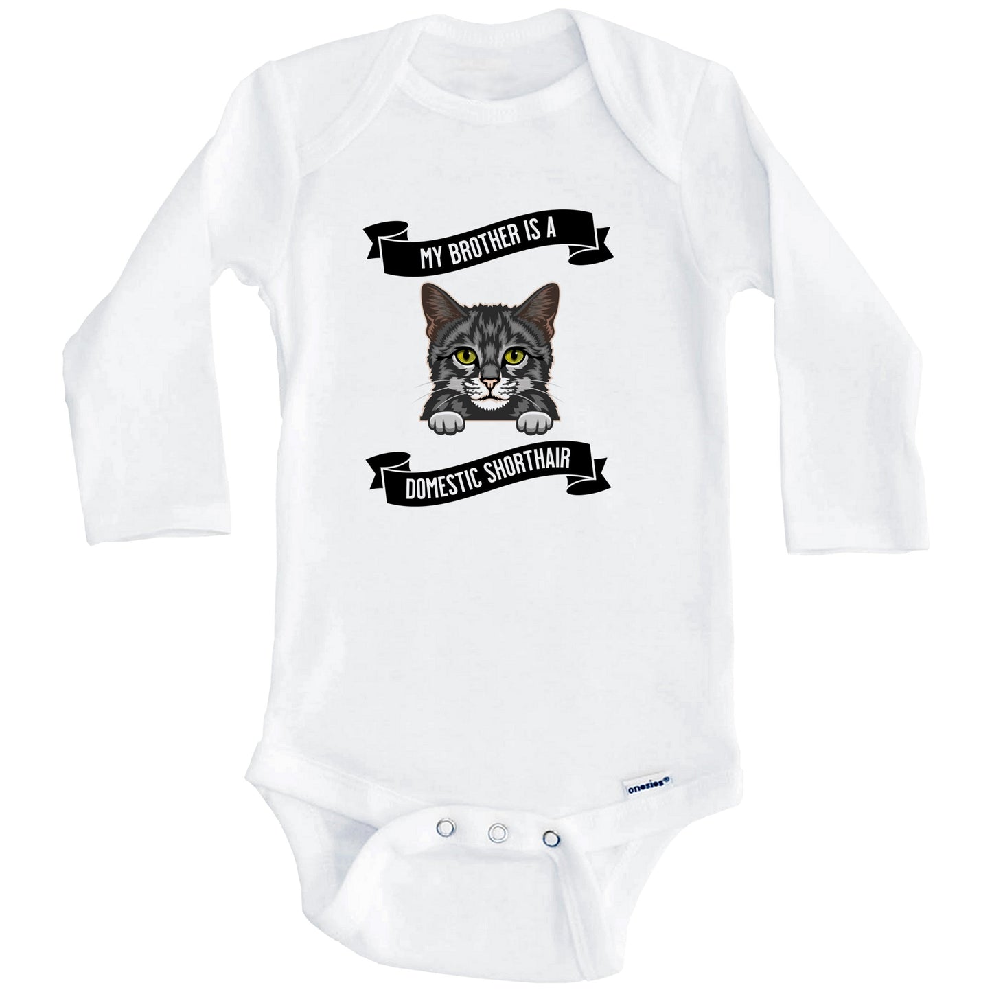 My Brother Is A Domestic Shorthair Cat Cute Kitten Baby Bodysuit (Long Sleeves)