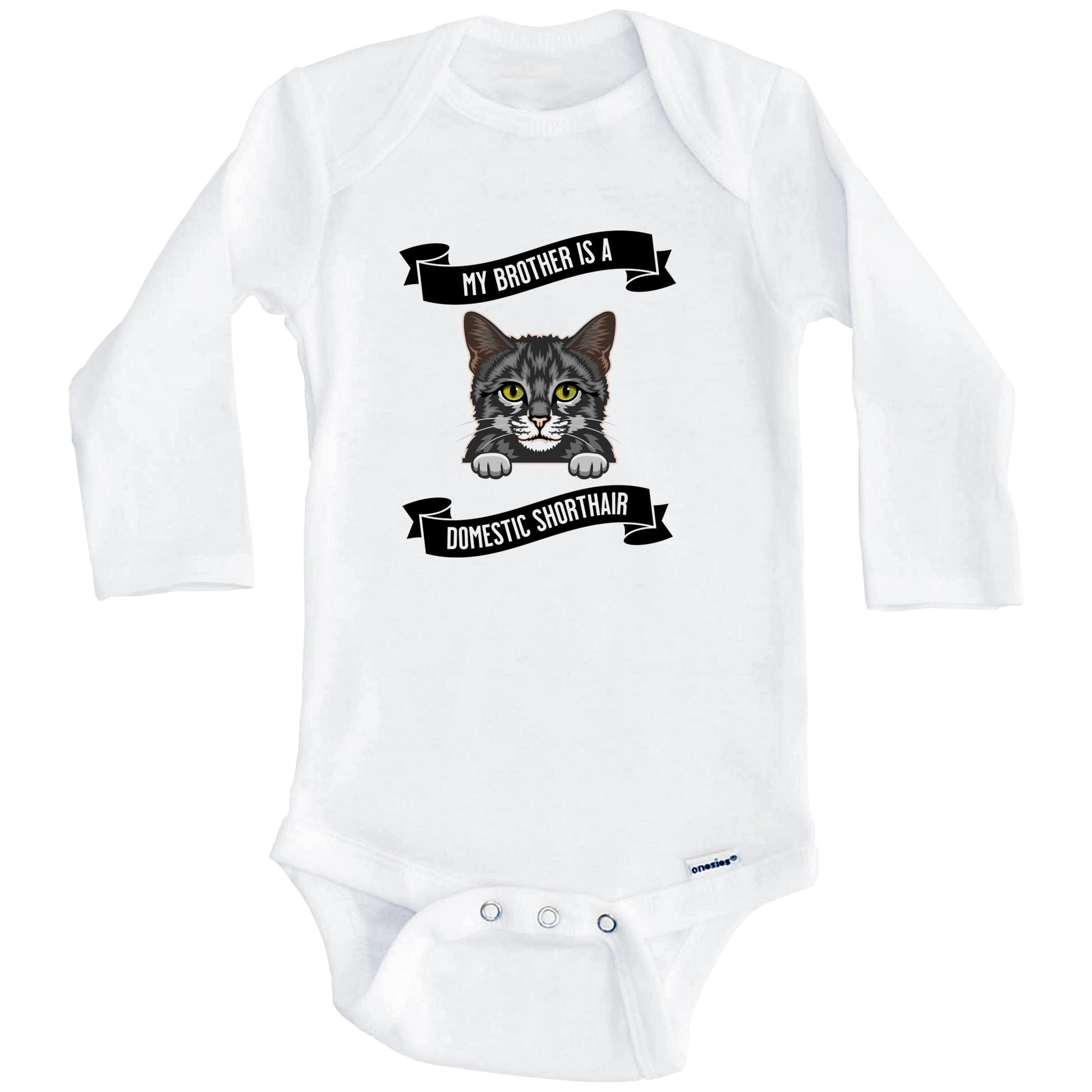 My Brother Is A Domestic Shorthair Cat Cute Kitten Baby Bodysuit (Long Sleeves)