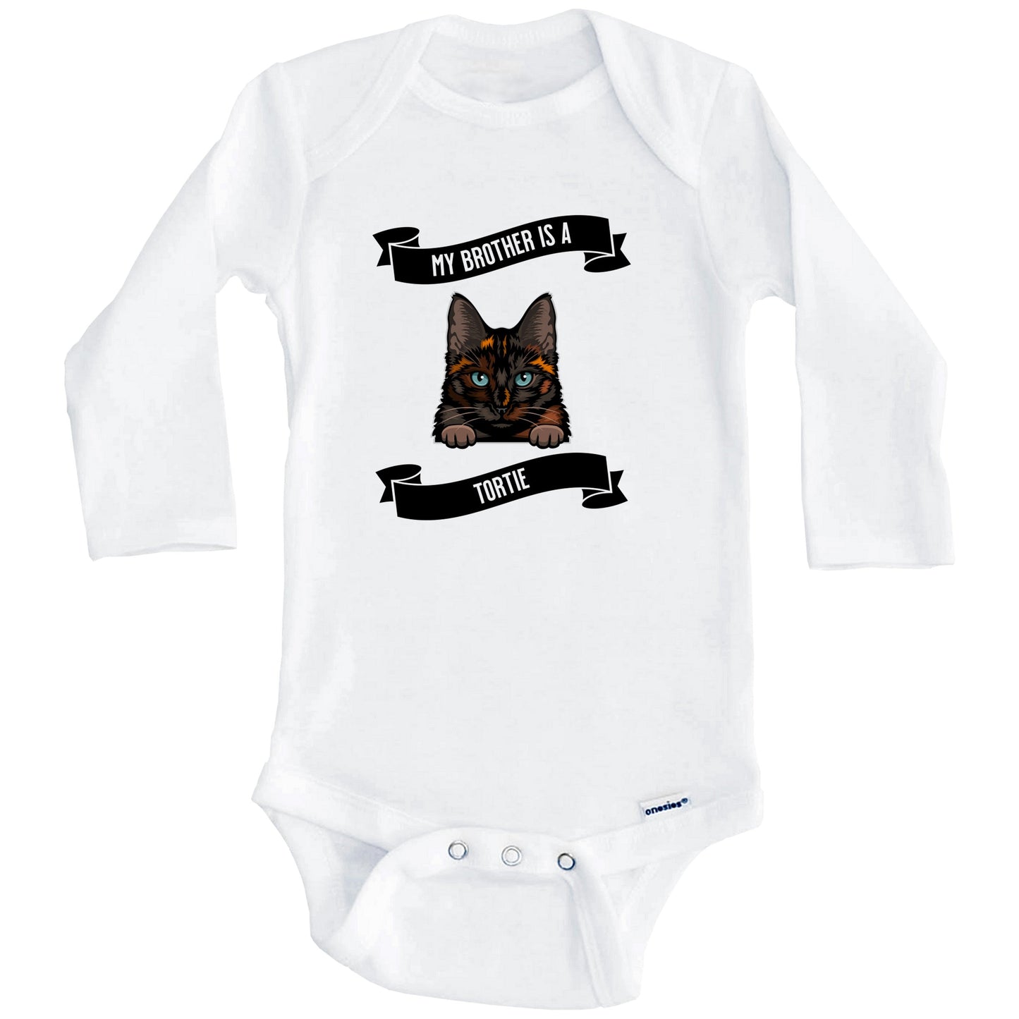 My Brother Is A Tortie Cat Cute Tortoiseshell Kitten Baby Bodysuit (Long Sleeves)
