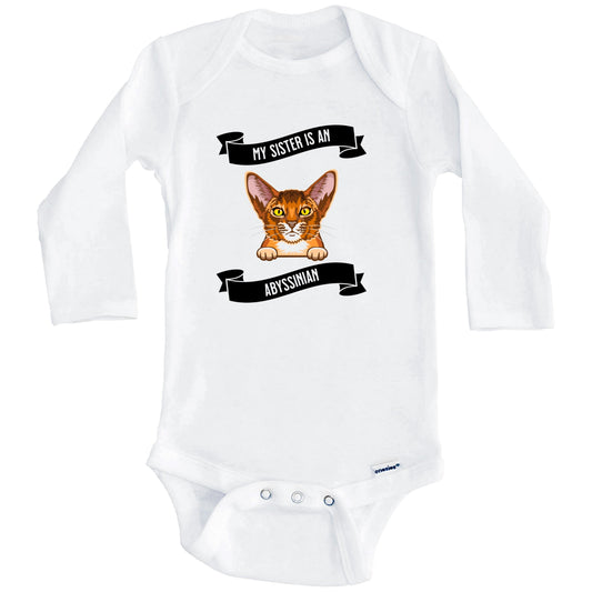 My Sister Is An Abyssinian Cat Cute Kitten Baby Bodysuit (Long Sleeves)