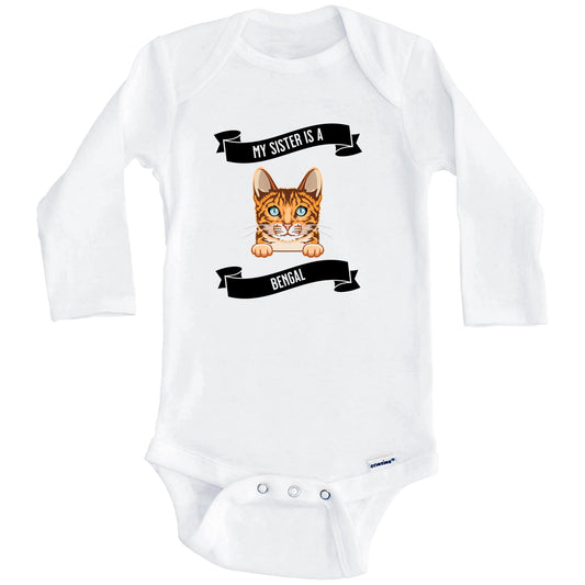 My Sister Is A Bengal Cat Cute Kitten Baby Bodysuit (Long Sleeves)