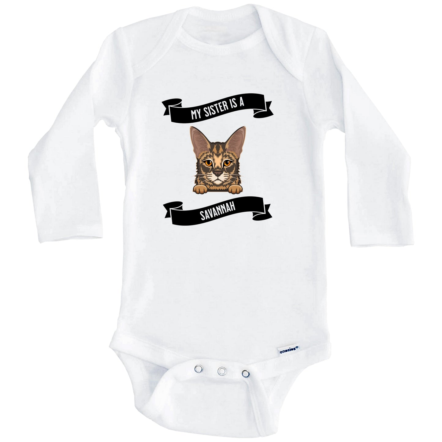 My Sister Is A Savannah Cat Cute Kitten Baby Bodysuit (Long Sleeves)